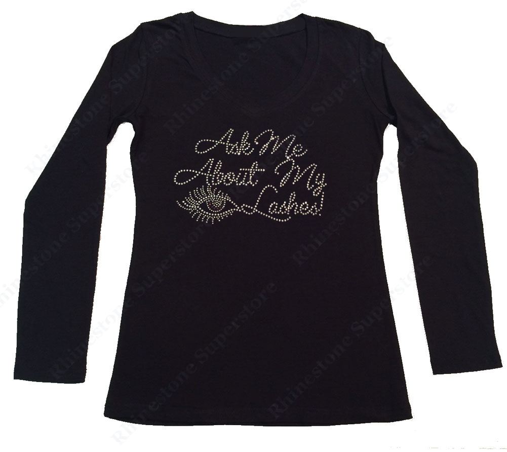 Womens T-shirt with Ask Me About My Lashes in Rhinestones