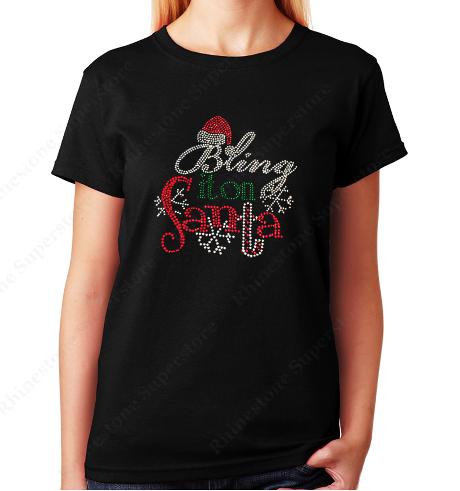 Women Unisex T-Shirt with Christmas Bling it on Santa in Rhinestones Crew Neck