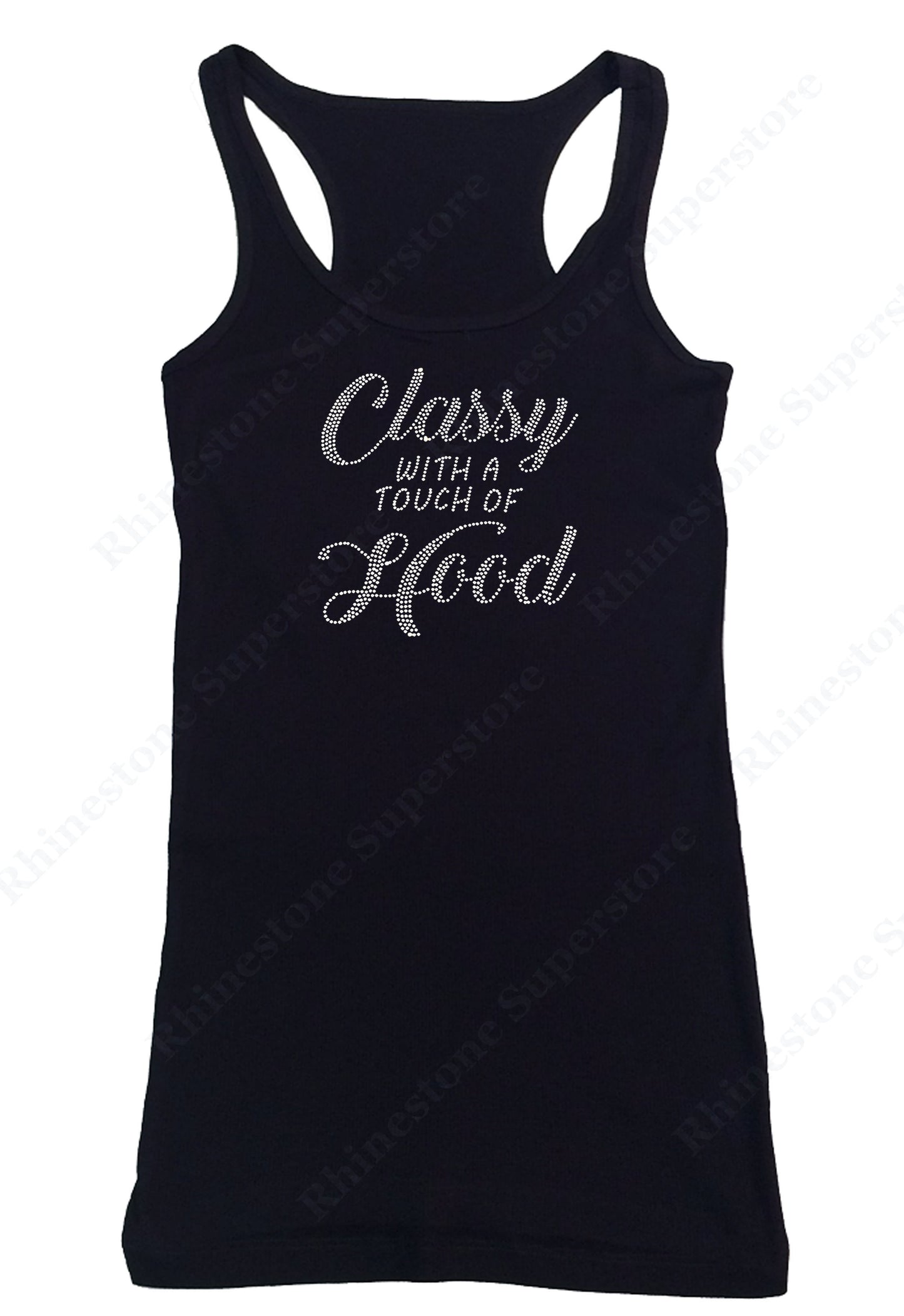 Womens T-shirt with Classy with a Touch of Hood in Rhinestones