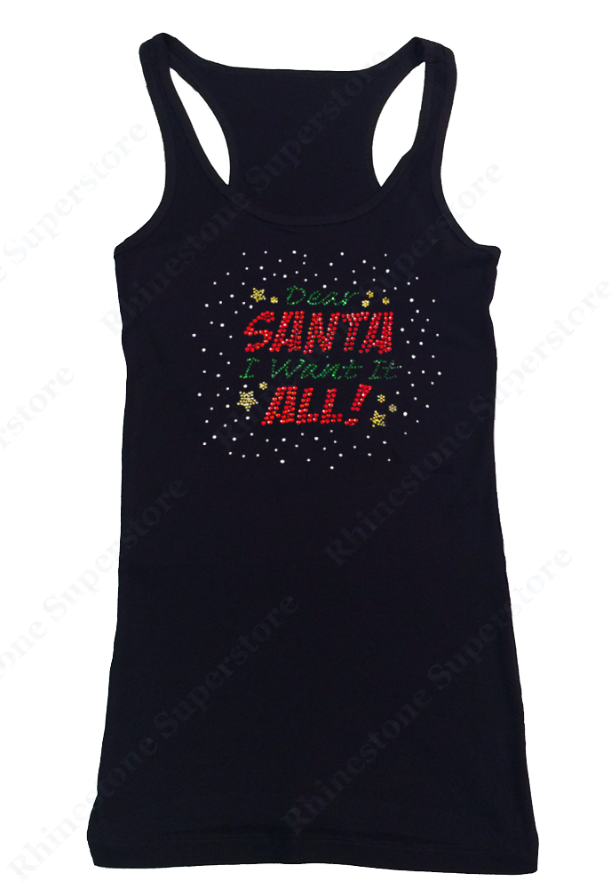 Womens T-shirt with Dear Santa I Want it All in Rhinestones