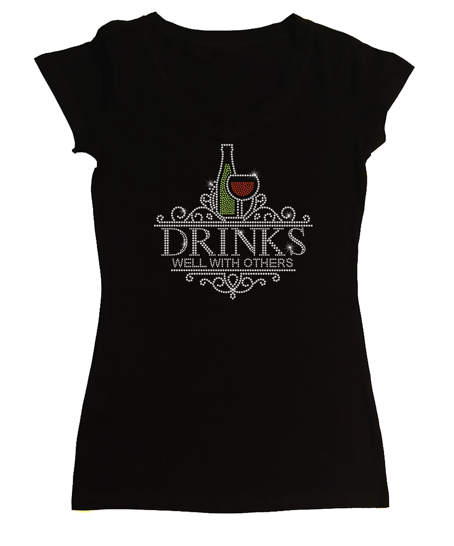 Women's Rhinestone Fitted Tight Snug Shirt Drinks Well with Others - Wine Glass and Wine Bottle