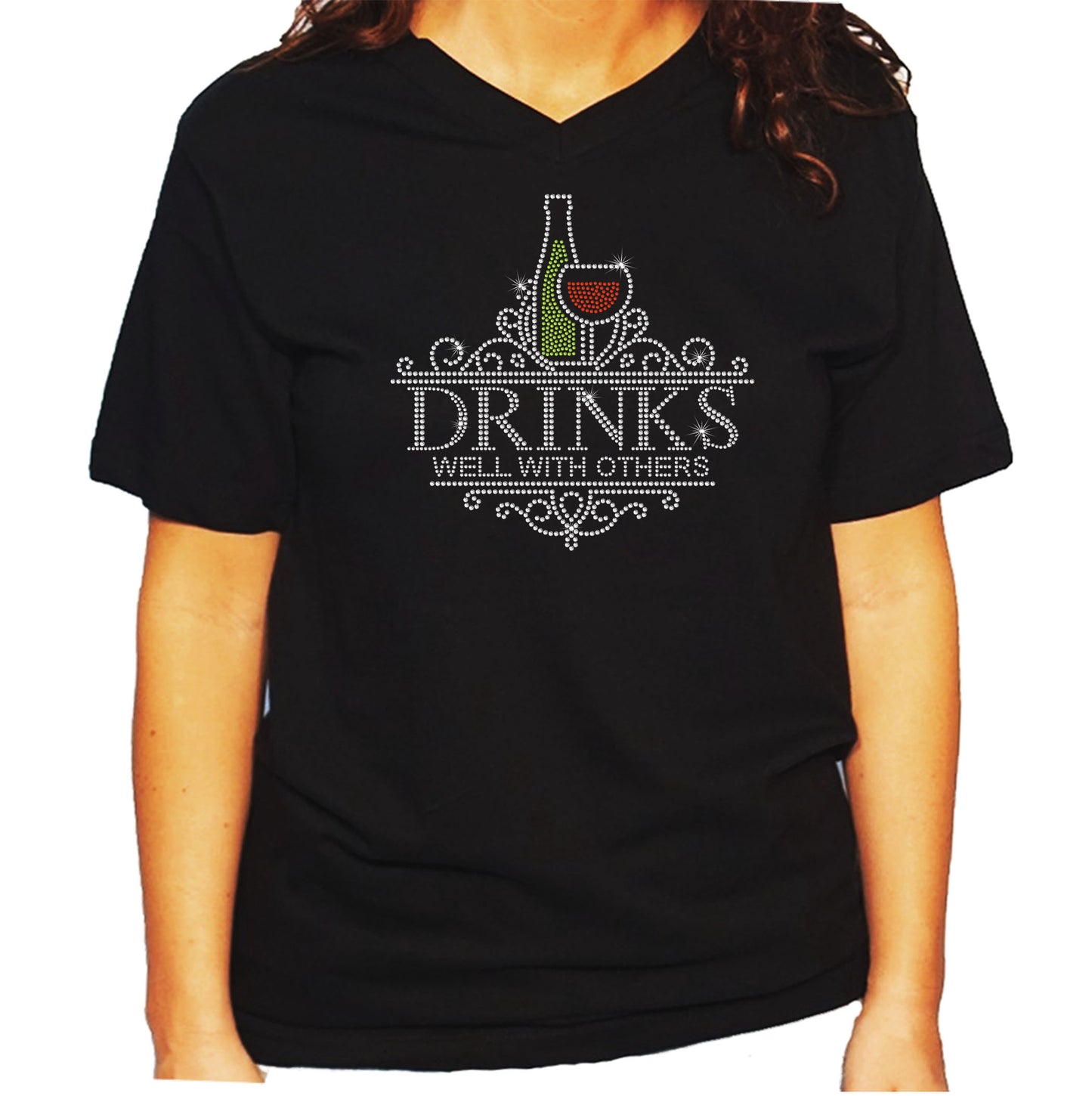Women's/Unisex Rhinestone T-Shirt with Drinks Well with Others - Wine Glass and Wine Bottle