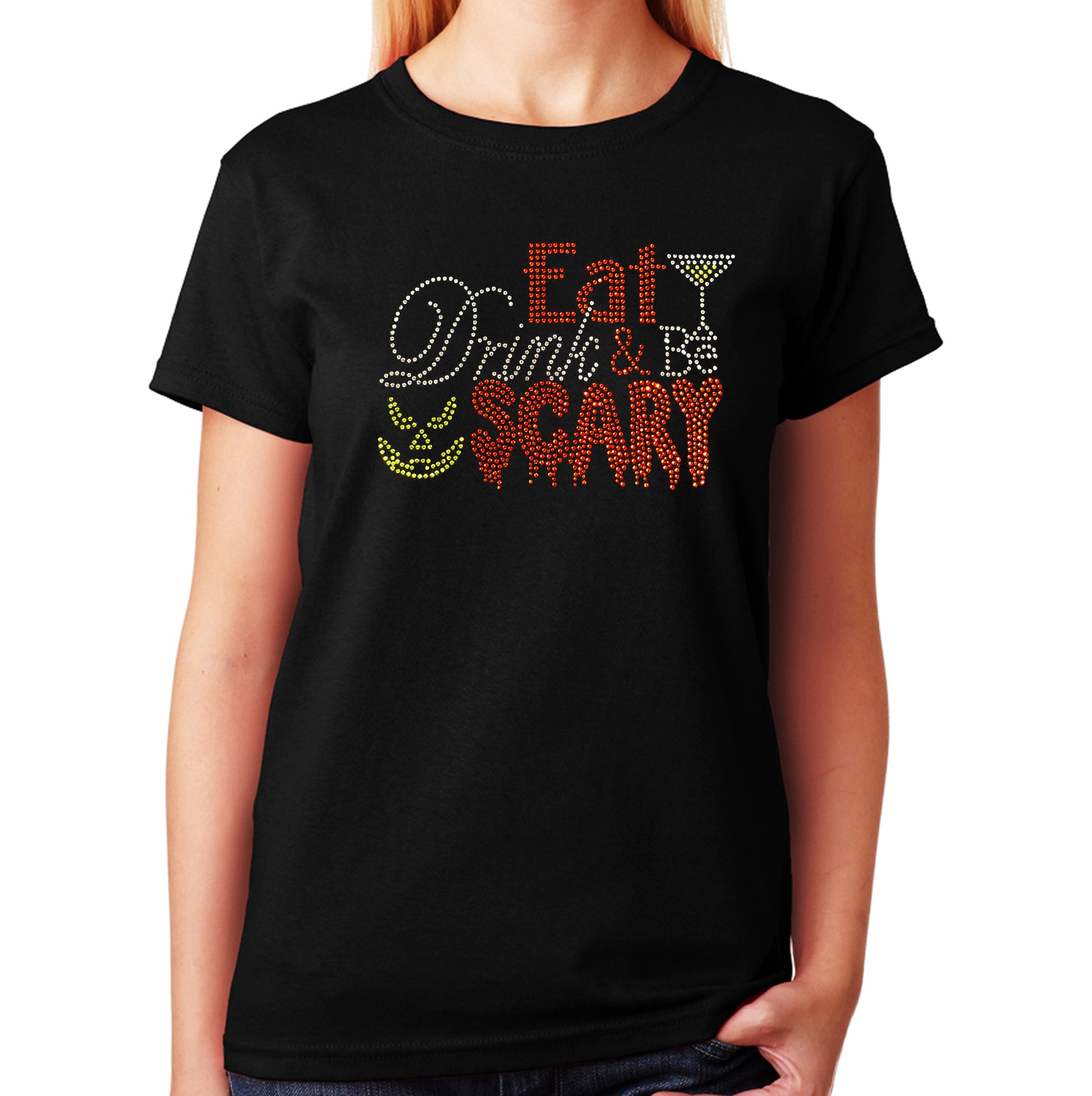 Eat Drink Be Scary Halloween in Rhinestones