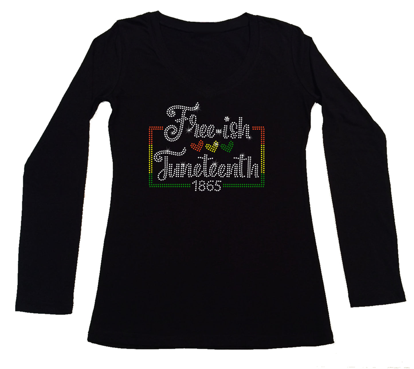 Women's Rhinestone Fitted Tight Snug Free-ish Juneteenth - with Hearts, Rhinestone Juneteenth Shirt