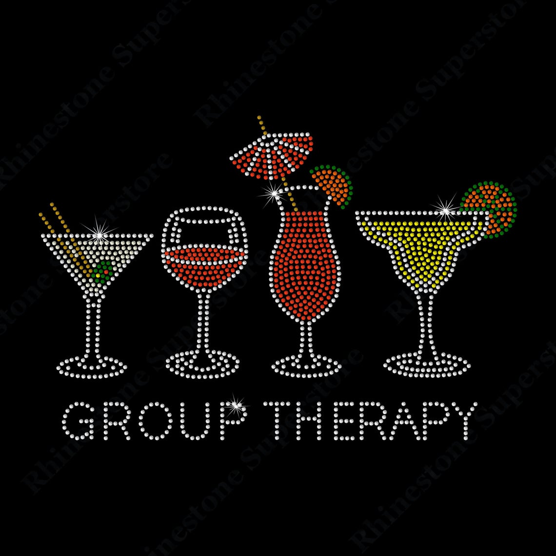 Group Therapy Drinks rhinestones transfer