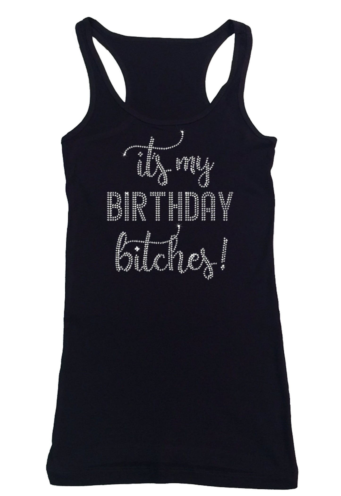 Womens T-shirt with It's MyBirthday Bithches in Rhinestones