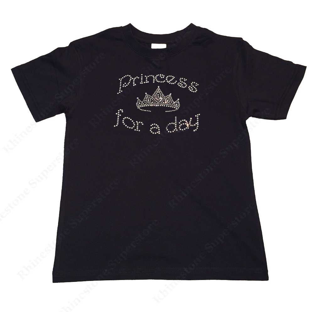Girls Rhinestone T-Shirt " Princess for a Day " Kids Size 3 to 14 Available