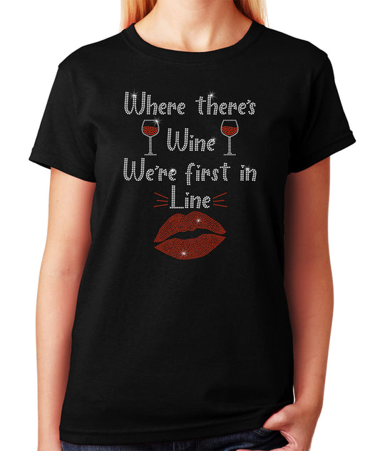 Women's / Unisex T-Shirt with Where there's Wine in Rhinestones