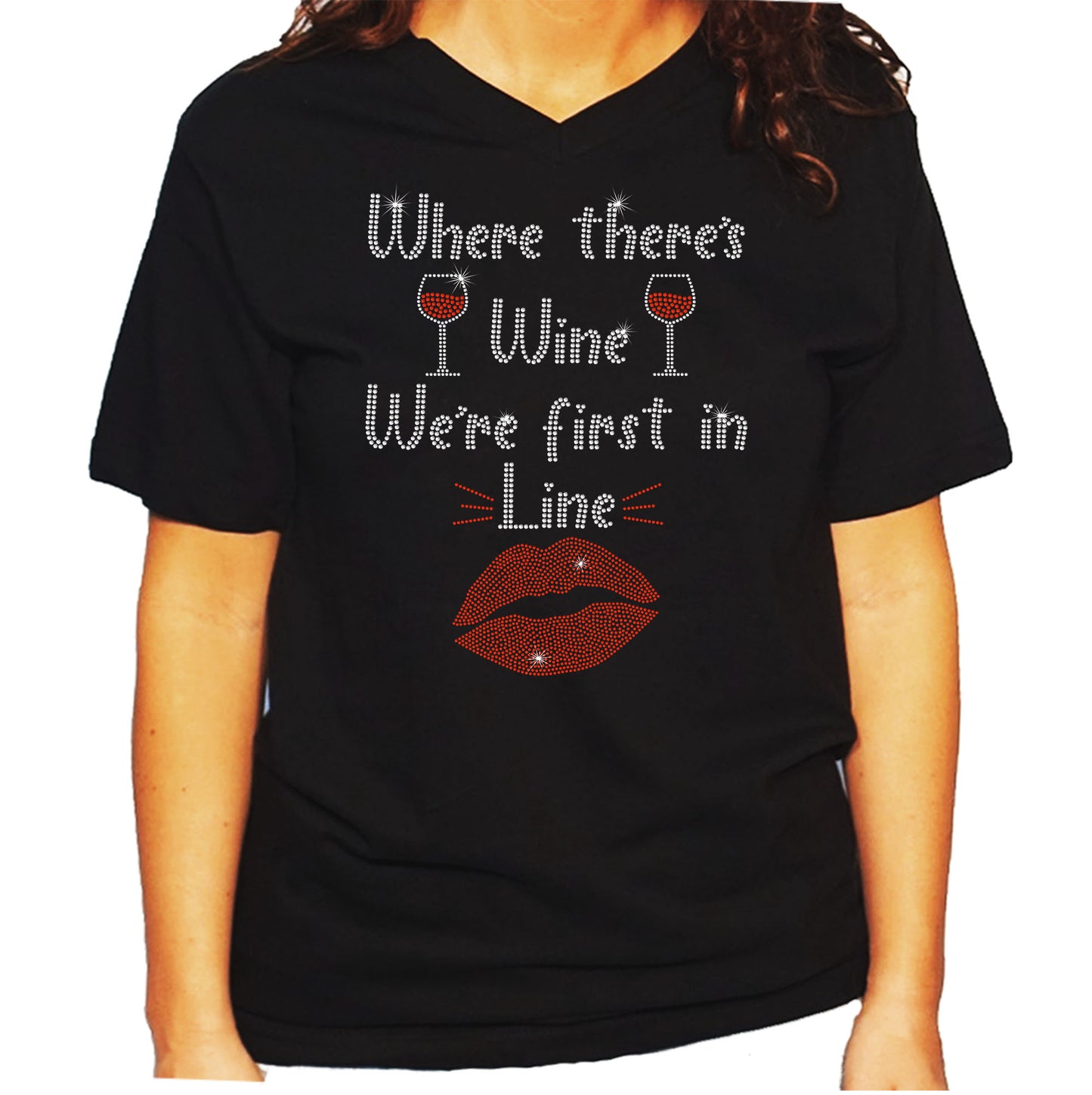 Women's / Unisex T-Shirt with Where there's Wine in Rhinestones
