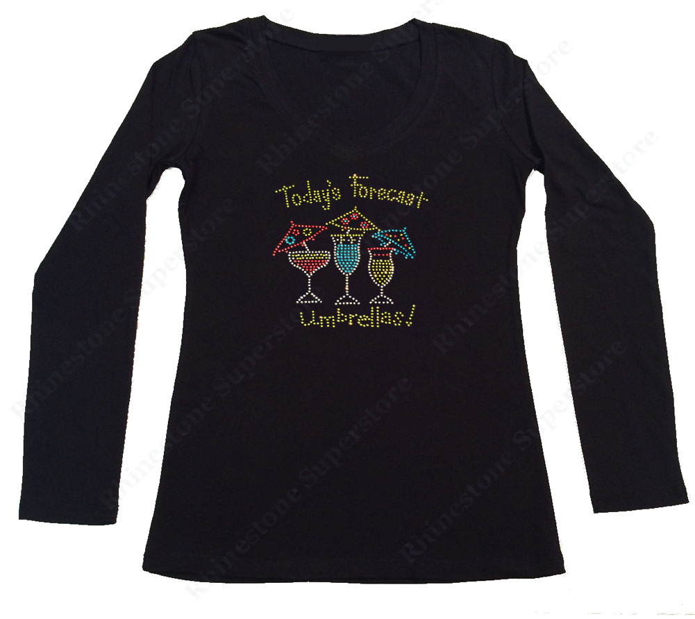 Womens T-shirt with Wine Today's Forcast Umbrellas! in Rhinestones
