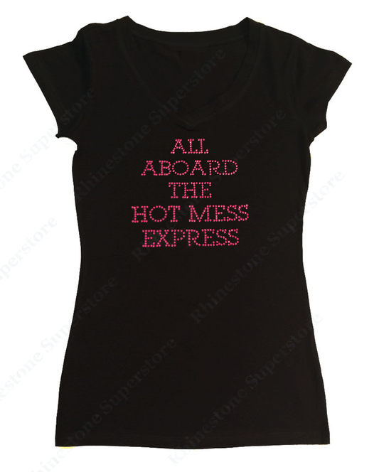 Womens T-shirt with All Aboard the Hot Mess Express in Rhinestones