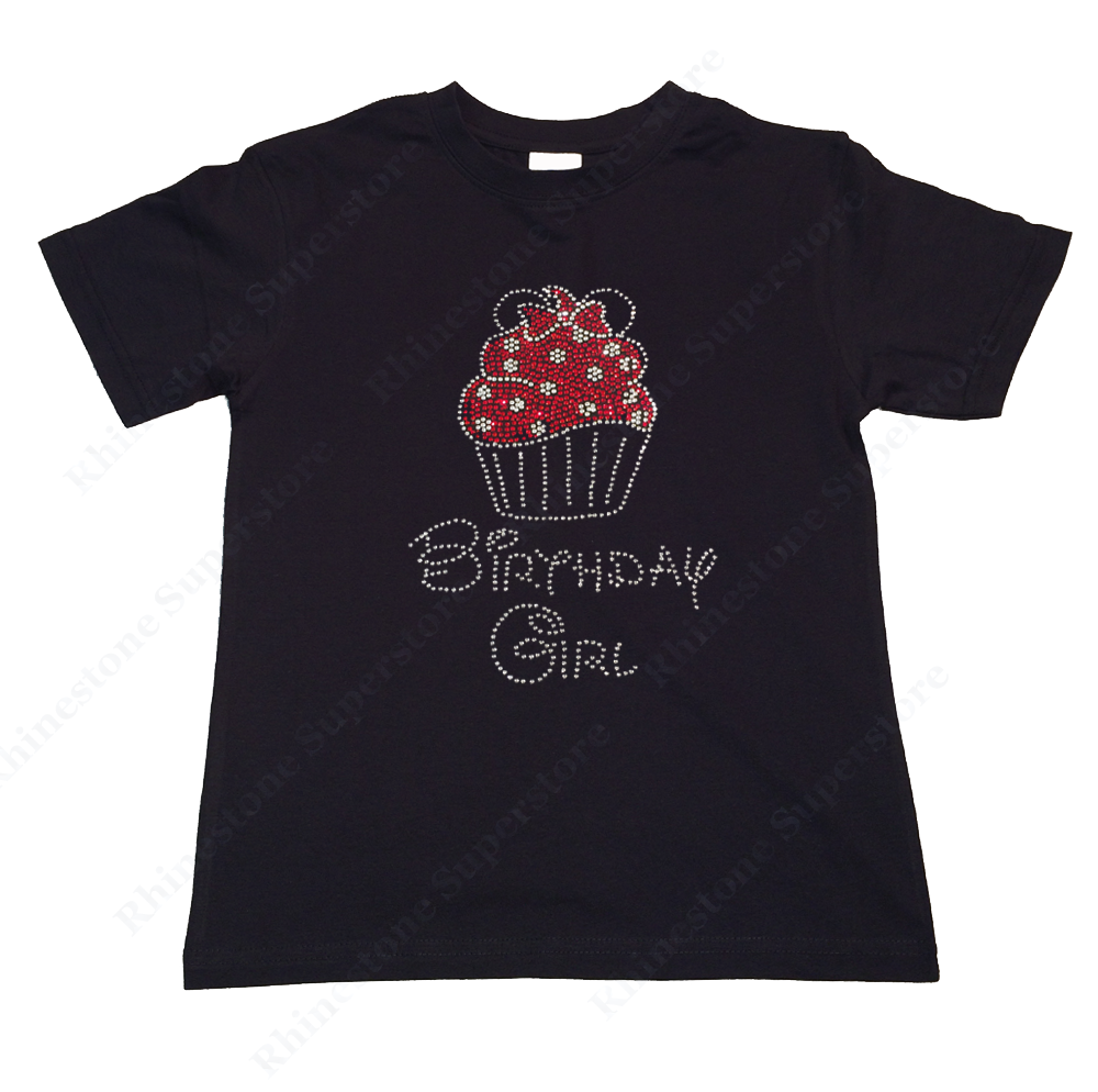 Girls Rhinestone T-Shirt " Birthday Girl with Red Cupcake " Kids Size 3 to 14 Available