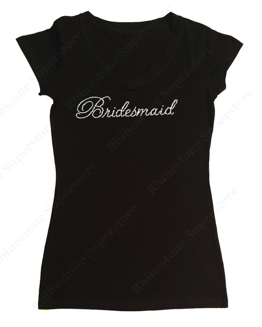 Womens T-shirt with Bridesmaid in Script Single Line Font in Rhinestones