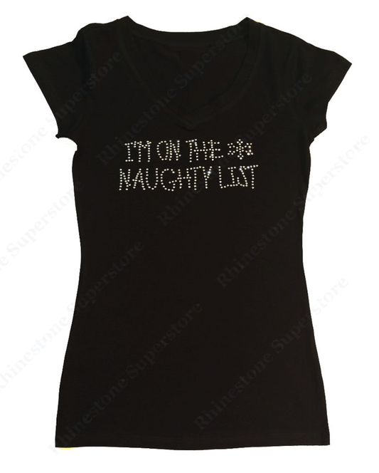 Womens T-shirt with I'm on the Crystal Naughty List in Rhinestones