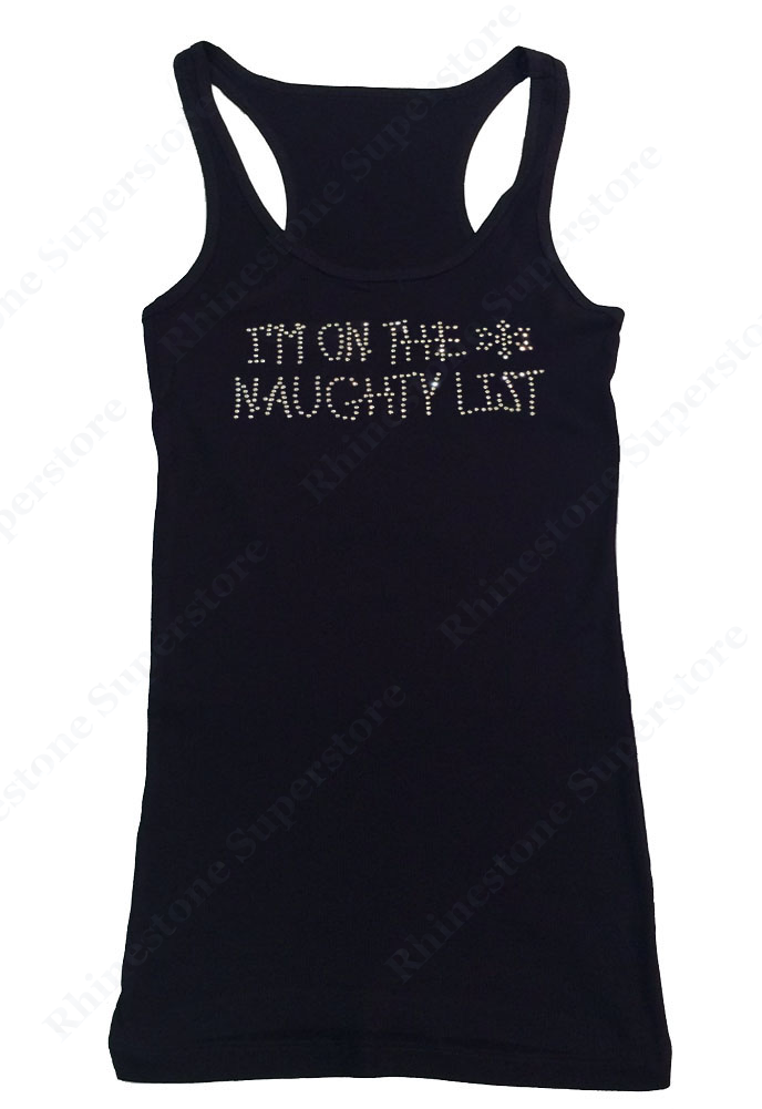Womens T-shirt with I'm on the Crystal Naughty List in Rhinestones