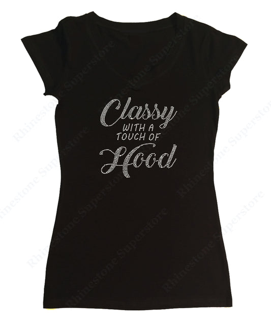 Womens T-shirt with Classy with a Touch of Hood in Rhinestones