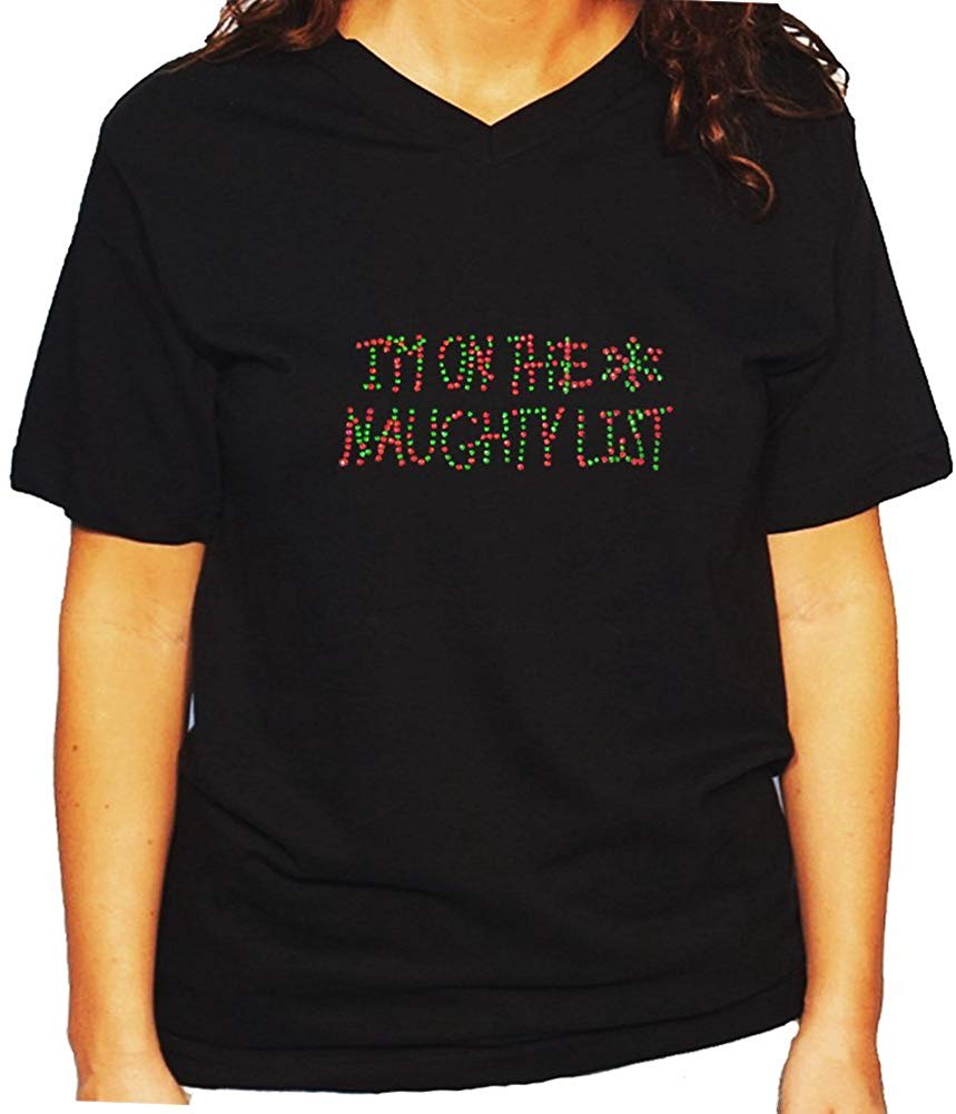 Women's / Unisex T-Shirt with Colorful I'm on the Naughty List in Rhinestones