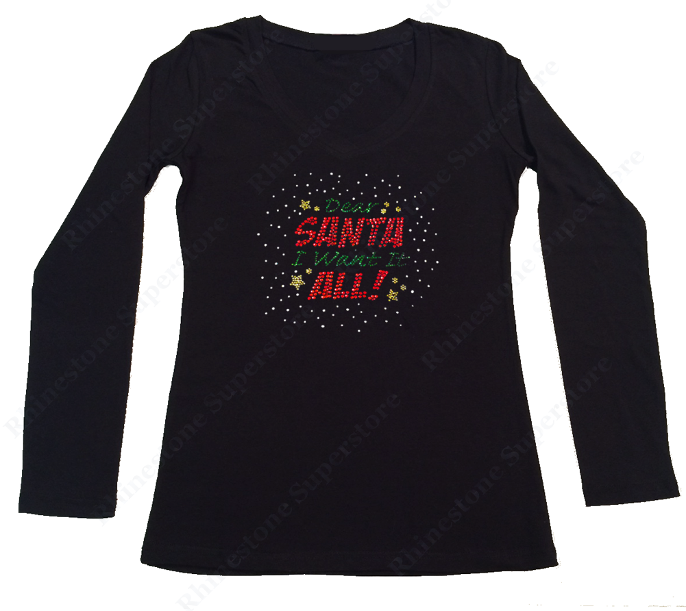 Womens T-shirt with Dear Santa I Want it All in Rhinestones