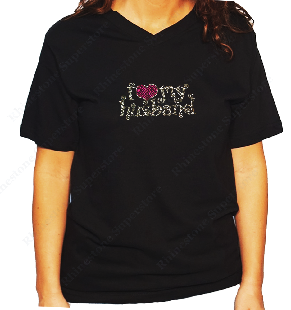 Women's / Unisex T-Shirt with I Love my Husband in Rhinestones