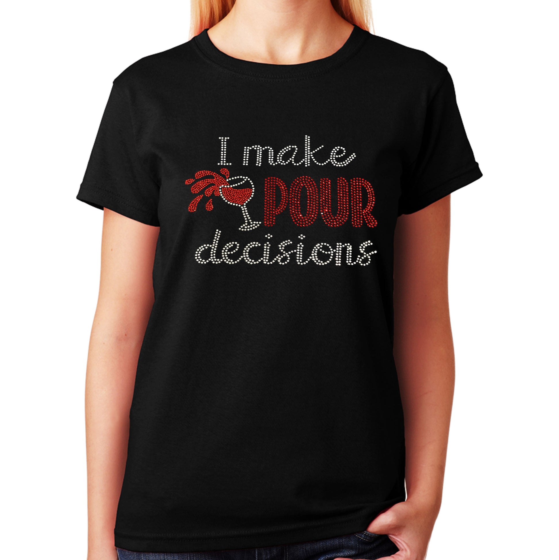 I Make Pour Decisions Wine Cup in Rhinestones