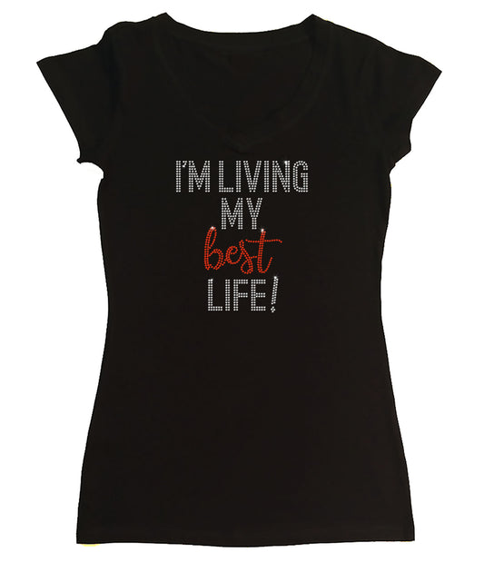 Womens T-shirt with I'm Living My Best Life in Rhinestones