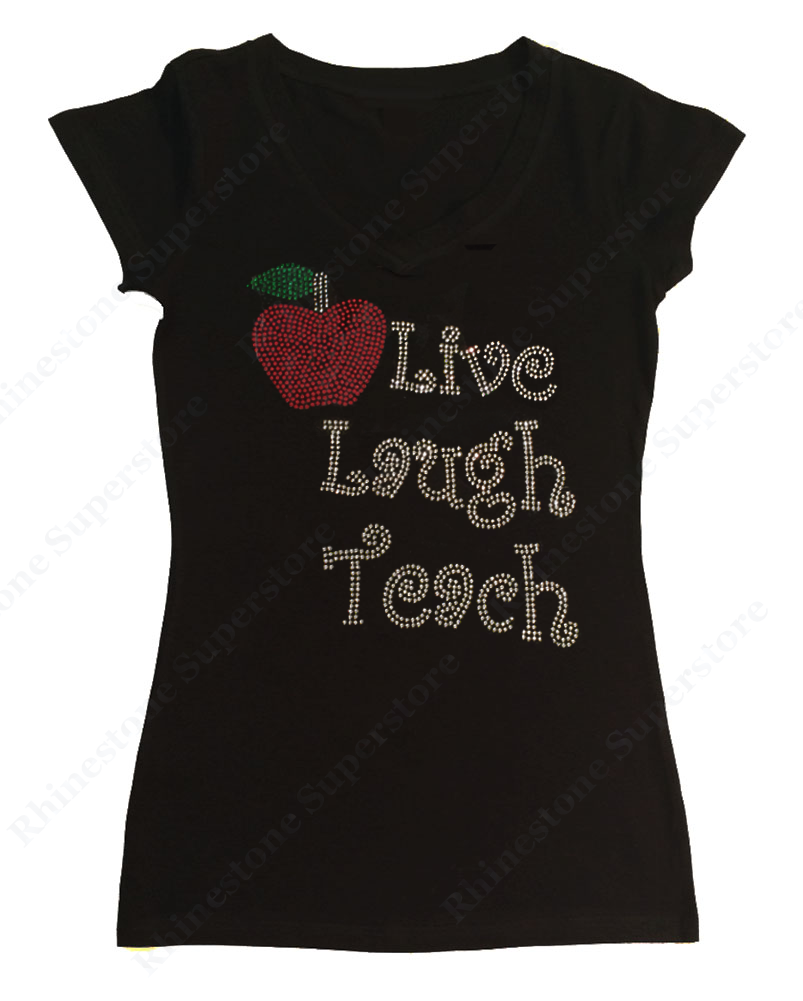Womens T-shirt with Live Laugh Teach with Apple in Rhinestones