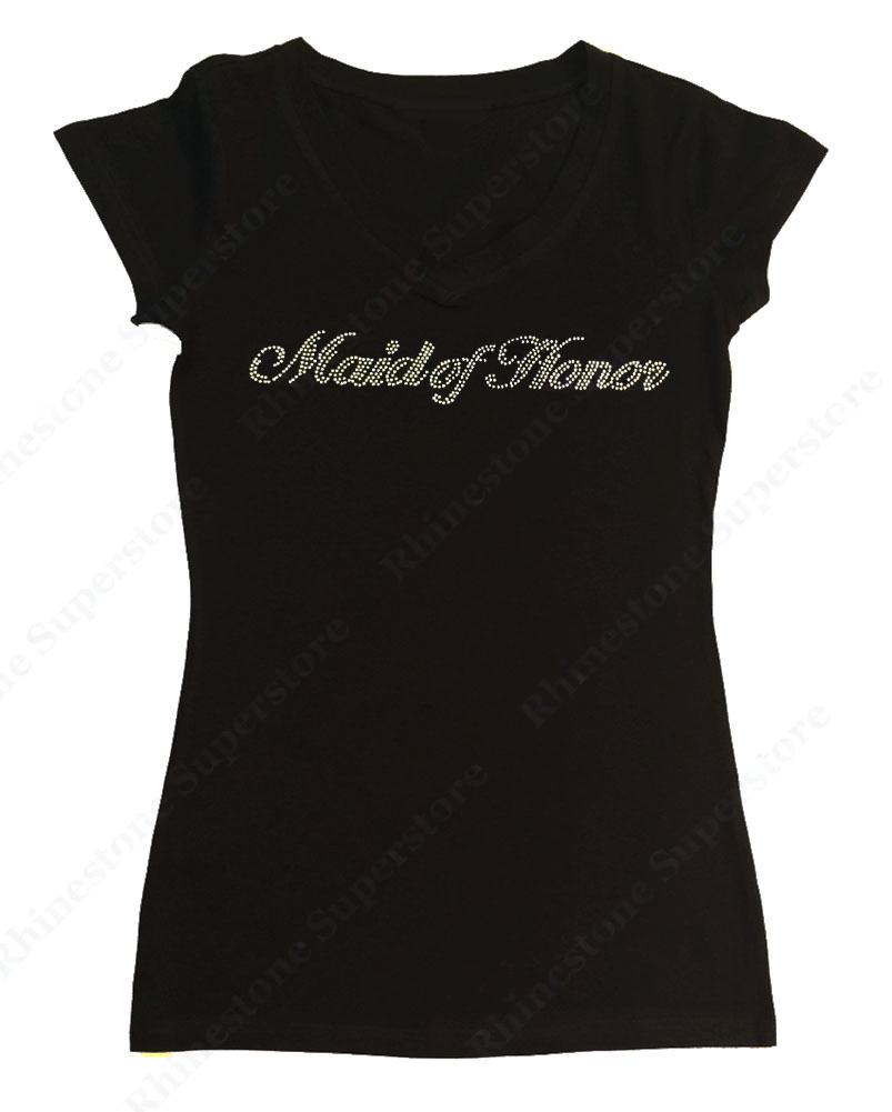 Womens T-shirt with Maid of Honor in Script in Rhinestones