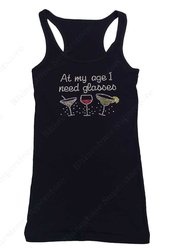 Womens T-shirt with At My Age I Need Glasses with Wine Drinks in Rhinestones