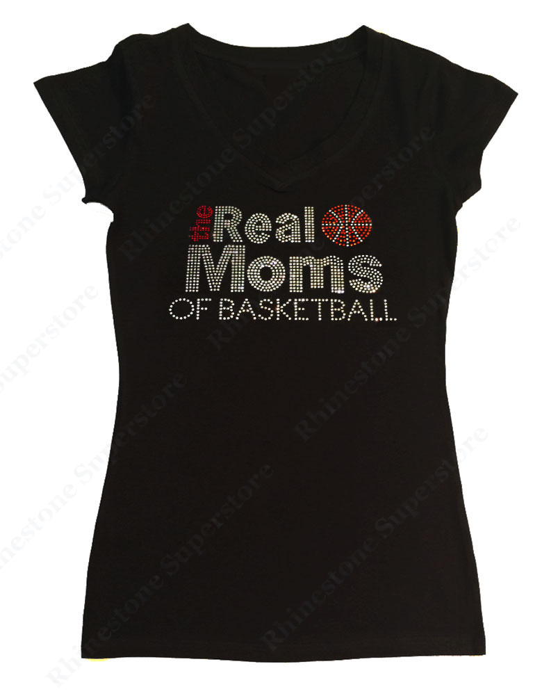 Womens T-shirt with the Real Moms of Basketball in Rhinestones