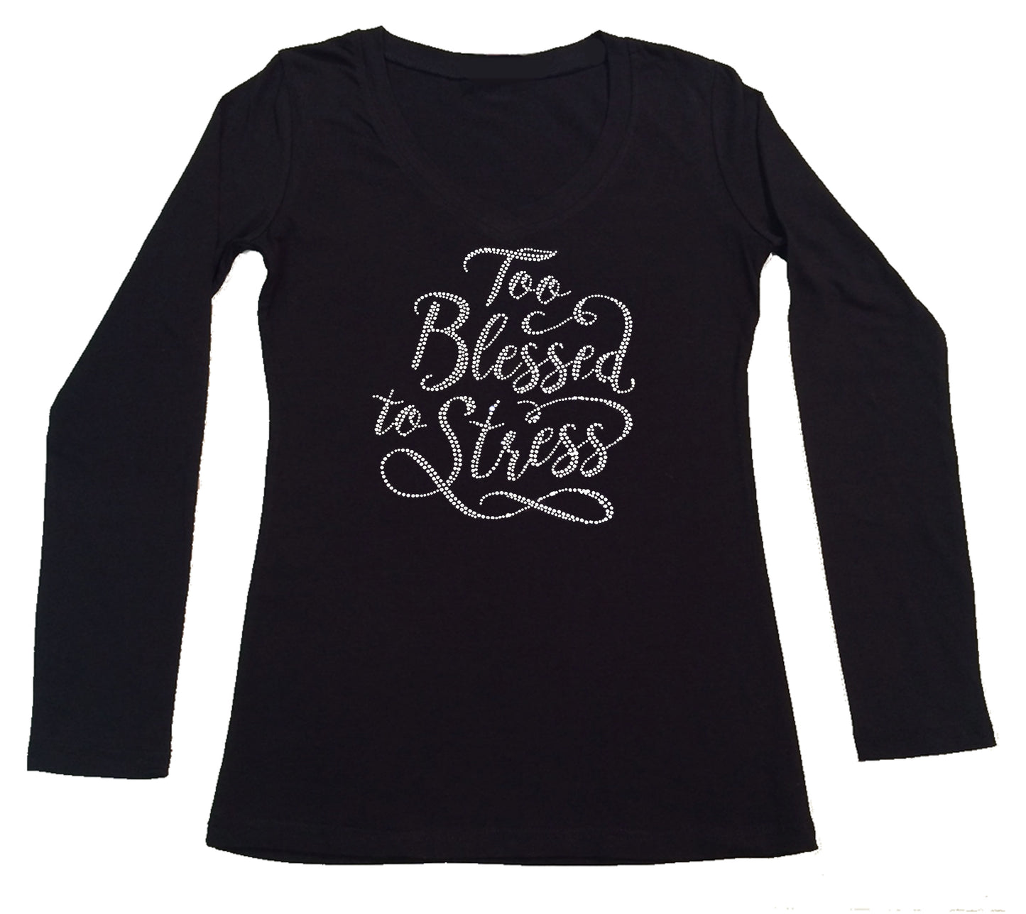 Womens T-shirt with Too Blessed to Stress in Rhinestones